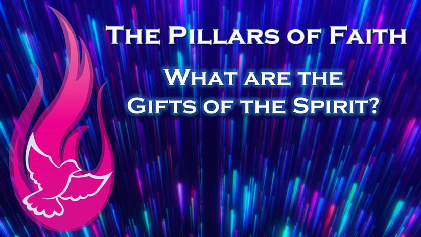 What are the Gifts of the Holy Spirit? - The Pillars of Unshakable Faith - 04/23/2023